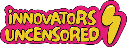 Innovators Uncensored